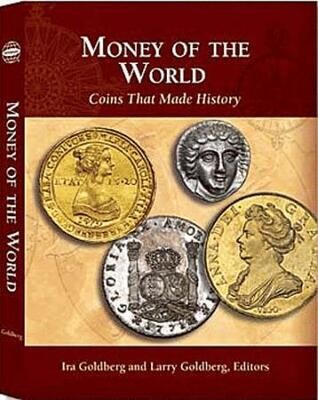 Money of the World: Coins that Made History Money of the World: Coins that Made History