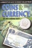 Coins & Currency of the Middle East