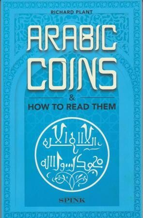 Arabic Coins and How To Read Them