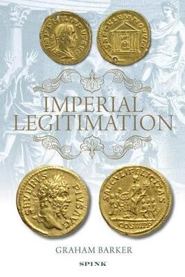 Imperial Legitimation: The Iconography of the Golden Age Myth on Roman Imperial Coinage of the Third Century AD Imperial Legitimation: The Iconography of the Golden Age Myth on Roman Imperial Coinage of the Third Century AD