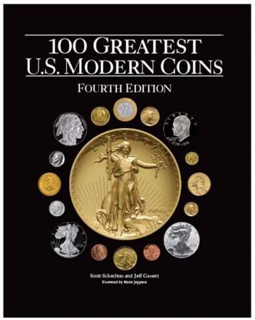 100 Greatest Modern U.S. Coins 100 Greatest Modern U.S. Coins