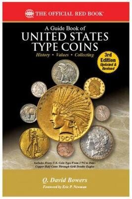 The Official Red Book: A Guide Book of U.S. Type Coins The Official Red Book: A Guide Book of U.S. Type Coins