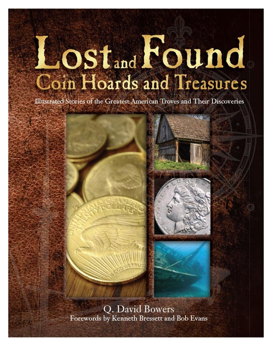 Lost & Found Coin Hoards and Treasures 2nd Edition Lost & Found Coin Hoards and Treasures 2nd Edition