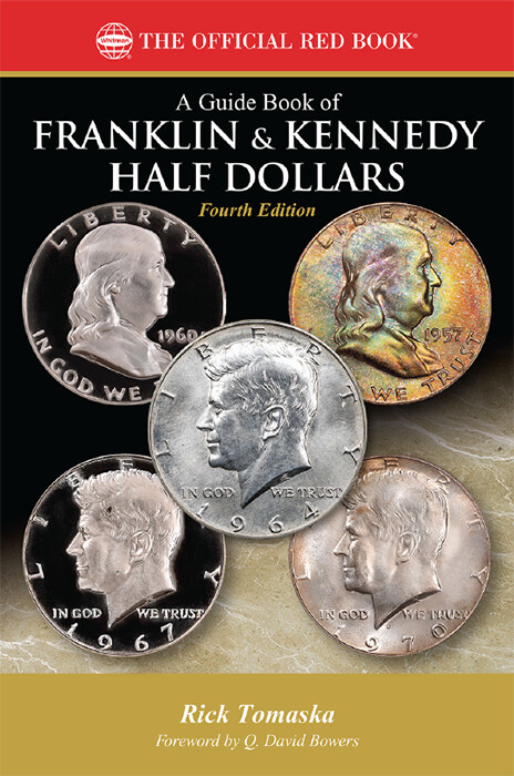 The Official Red Book: A Guide Book of Franklin & Kennedy Half Dollars