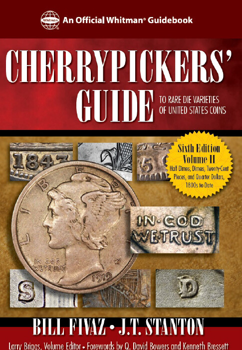 Cherrypickers Guide to Rare Die Varieties, Volume II, 6th Edition Cherrypickers Guide to Rare Die Varieties, Volume II, 6th Edition