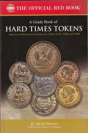 The Official Red Book: A Guide Book of Hard Times Tokens The Official Red Book: A Guide Book of Hard Times Tokens
