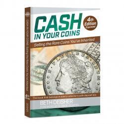 Cash In Your Coins: Selling the Rare Coins You've Inherited Cash In Your Coins: Selling the Rare Coins You've Inherited