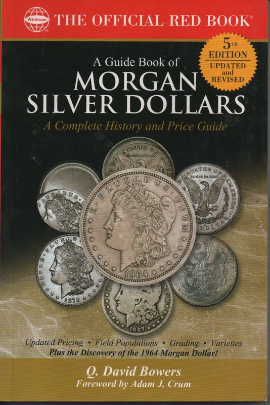 The Official Red Book: A Guide Book of Morgan Silver Dollars