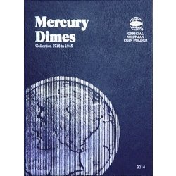 Whitman Folder 9014: Mercury Dimes, 1916-1945 Whitman Folder 9014: Mercury Dimes, 1916-1945