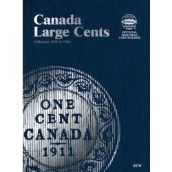 Whitman Folder 2478: Canadian Large Cents, 1858-1920 Whitman Folder 2478: Canadian Large Cents, 1858-1920