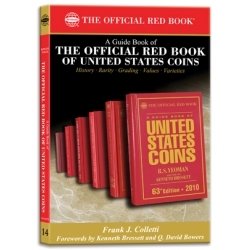 A Guide Book of the Official Red Book of United States Coins A Guide Book of the Official Red Book of United States Coins