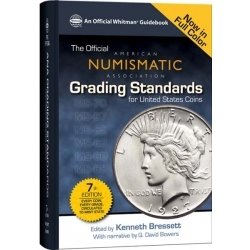 The Official ANA Grading Standards for United States Coins