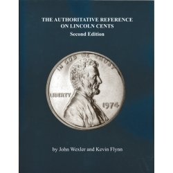 Authoritative Reference on Lincoln Cents Authoritative Reference on Lincoln Cents