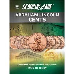 Whitman Search & Save: Abraham Lincoln CentsFrom Birth to Bicentennial, and Beyond