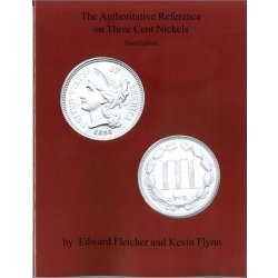 The Authoritative Reference on Three Cent Nickels