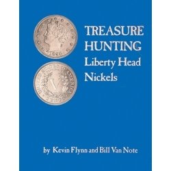 Treasure Hunting Liberty Head Nickels Treasure Hunting Liberty Head Nickels