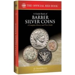 The Official Red Book: A Guide Book of Barber Silver Coins