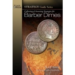 Collecting and Investing in Barber Dimes