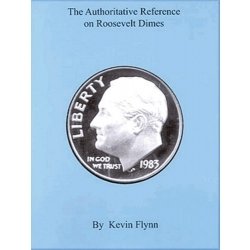 The Authoritative Reference on Roosevelt Dimes