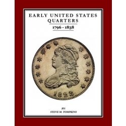 Early United States Quarters, 1796-1838