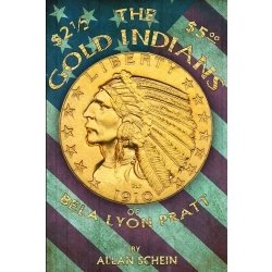 The Gold Indians of Bela Lyon Pratt