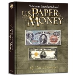 Whitman Encyclopedia of U.S. Paper Money