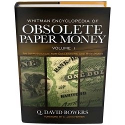 Whitman Encyclopedia of Obsolete Paper Money, Volume 1