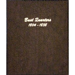 Dansco Album 6141: Bust Quarters, 1804-1838