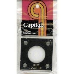 Capital Holder - Bust Quarter, 2x2