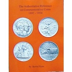 The Authoritative Reference on Commemorative Coins, 1892-1954