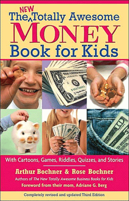 The New Totally Awesome Money Book For Kids