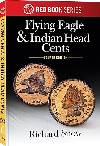 The Official Red Book: Flying Eagle & Indian Head Cents 4th Edition