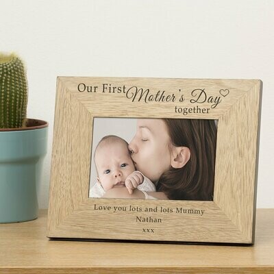 Our First Mothers Day Wood Frame 6x4
