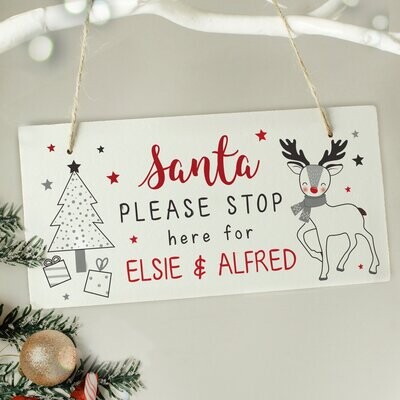 Rudolph Santa Please Stop Here Sign