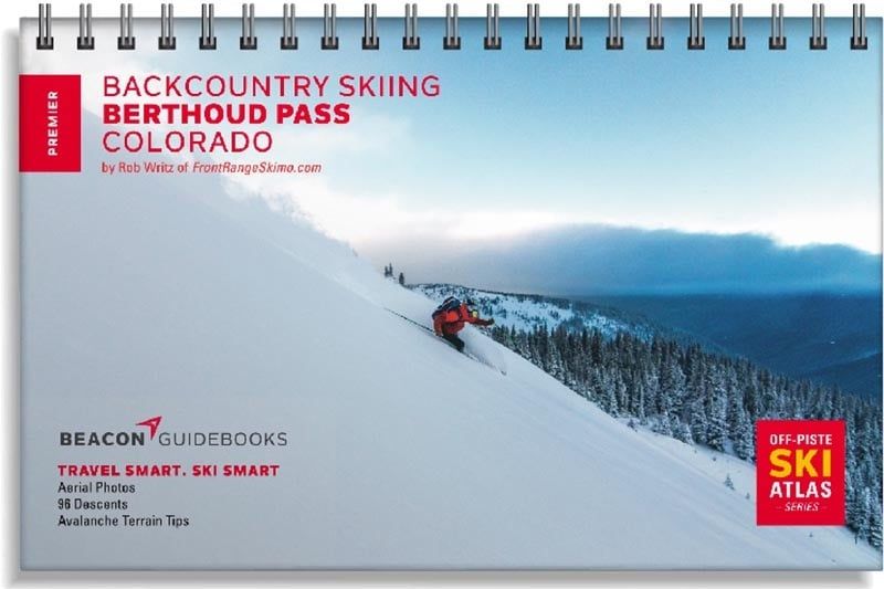 Beacon Guidebooks Off-Piste Ski Atlas Berthoud Pass