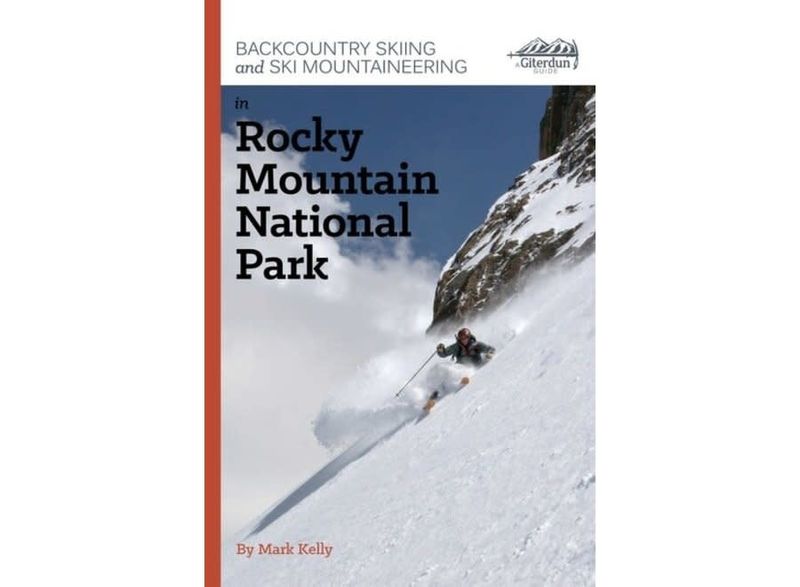Giterdun Publishing Backcountry Skiing and Ski Mountaineering in Rocky Mountain National Park
