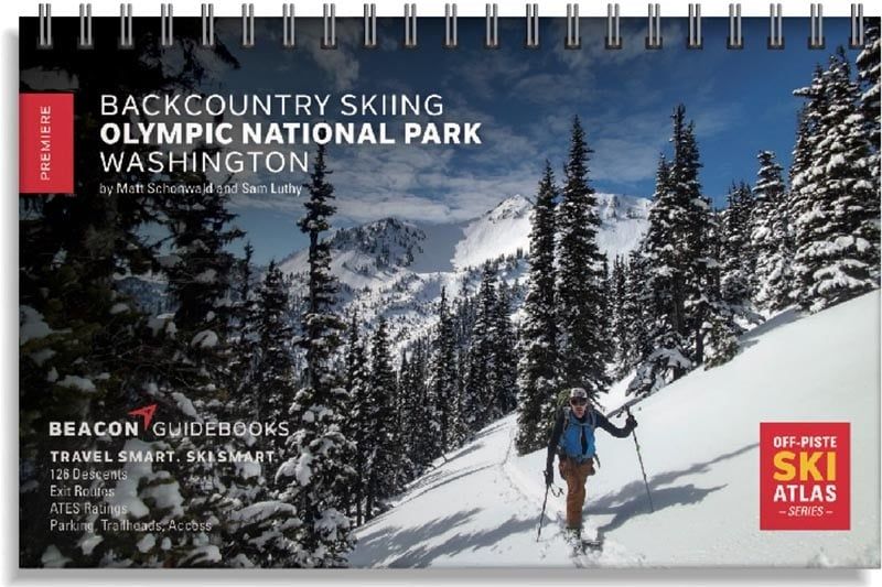 Beacon Guidebooks Off-Piste Ski Atlas Olympic National Park
