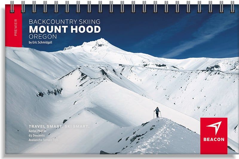 Beacon Guidebooks Off-Piste Ski Atlas  Mount Hood