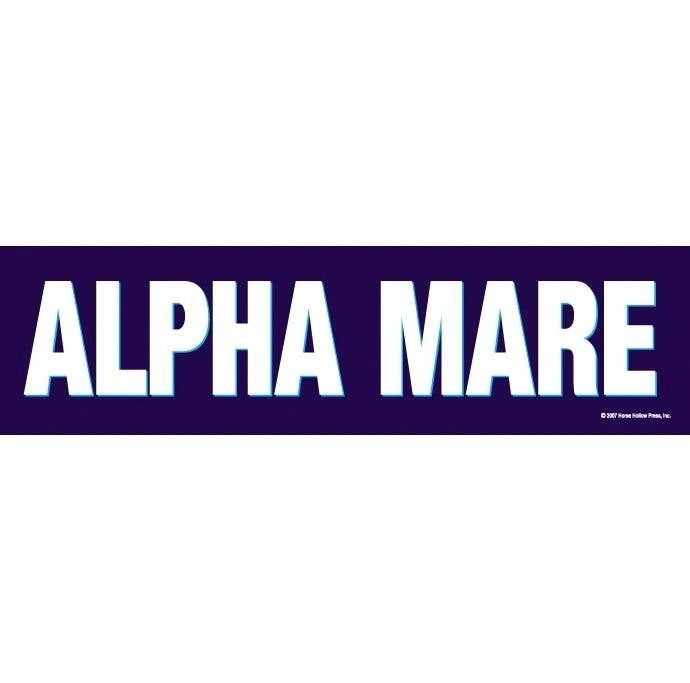 Bumper Sticker: Alpha Mare!