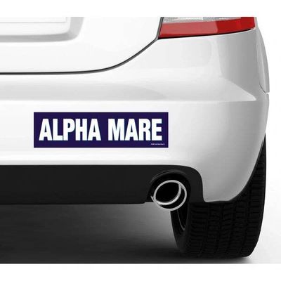 Bumper Sticker: Alpha Mare!