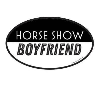 Horse Sticker: Horse Show Boyfriend