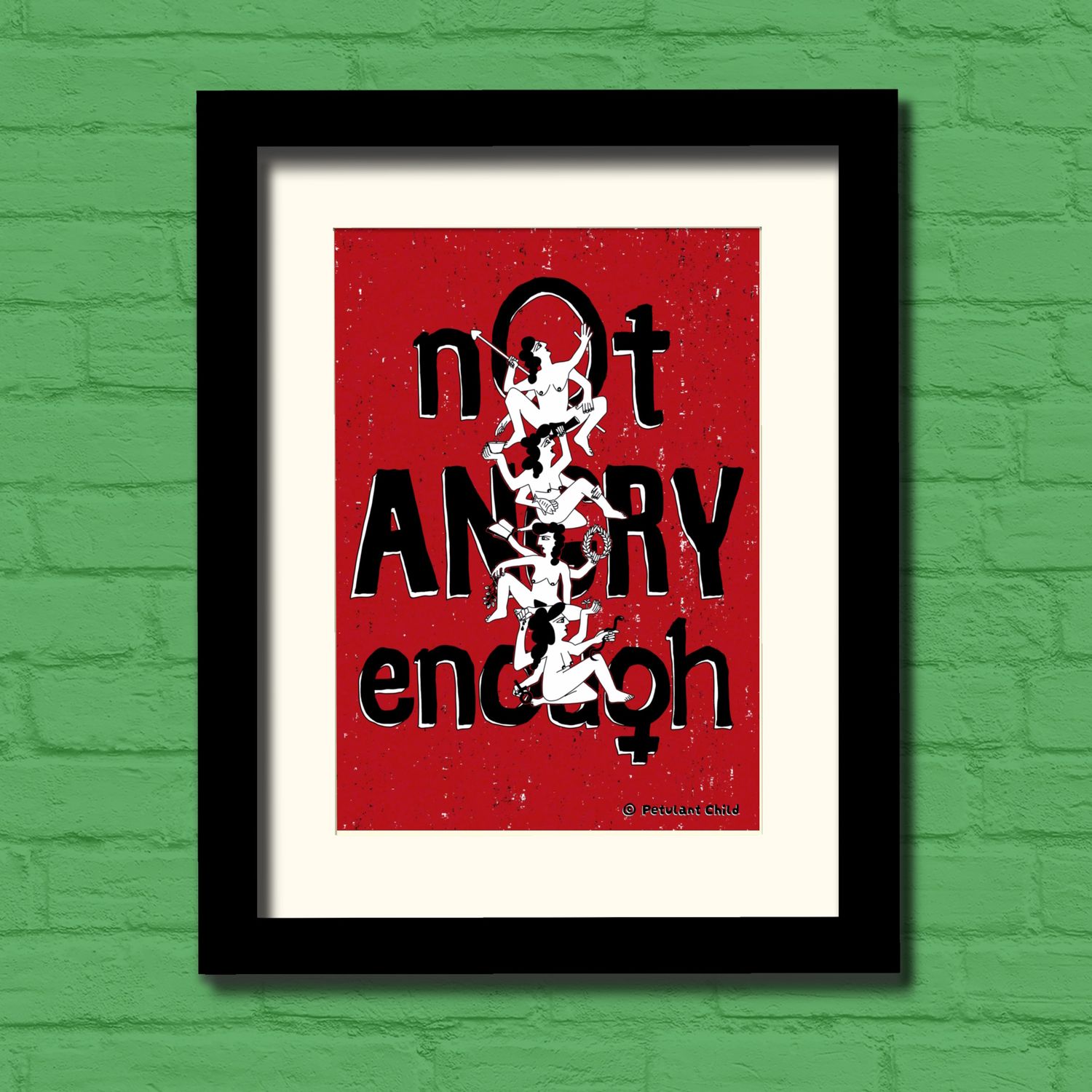 Not Angry Enough Art Print A3 2 varieties