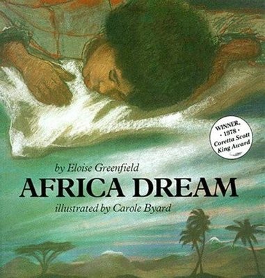 AFRICA DREAM By Eloise Greenfield