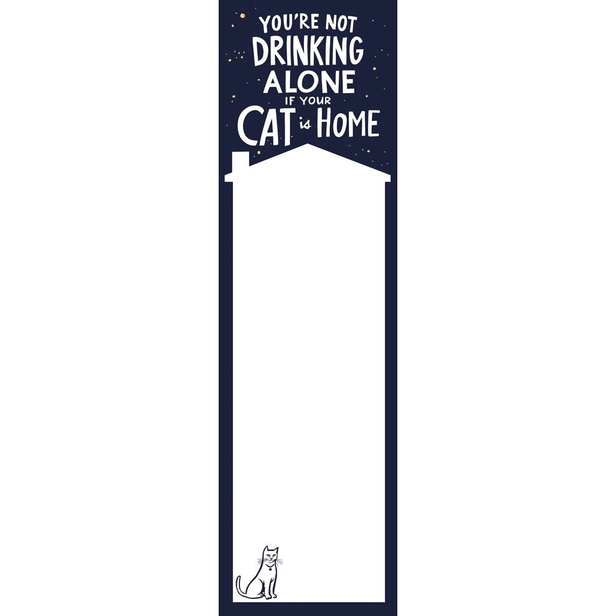List Notepad - Not Drinking Alone If Cat Is Home