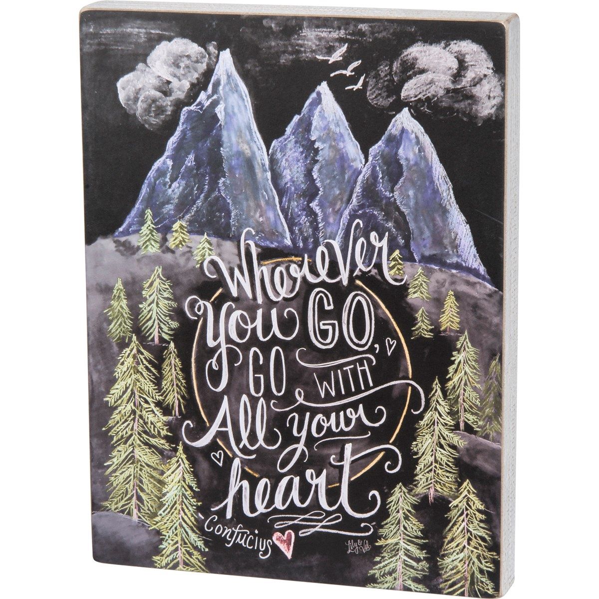 Chalk Sign - Wherever You Go Go With Your Heart