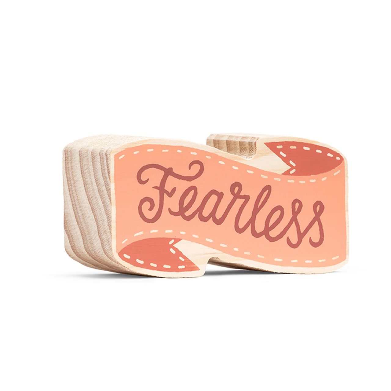 FEARLESS - WOOD SIGN