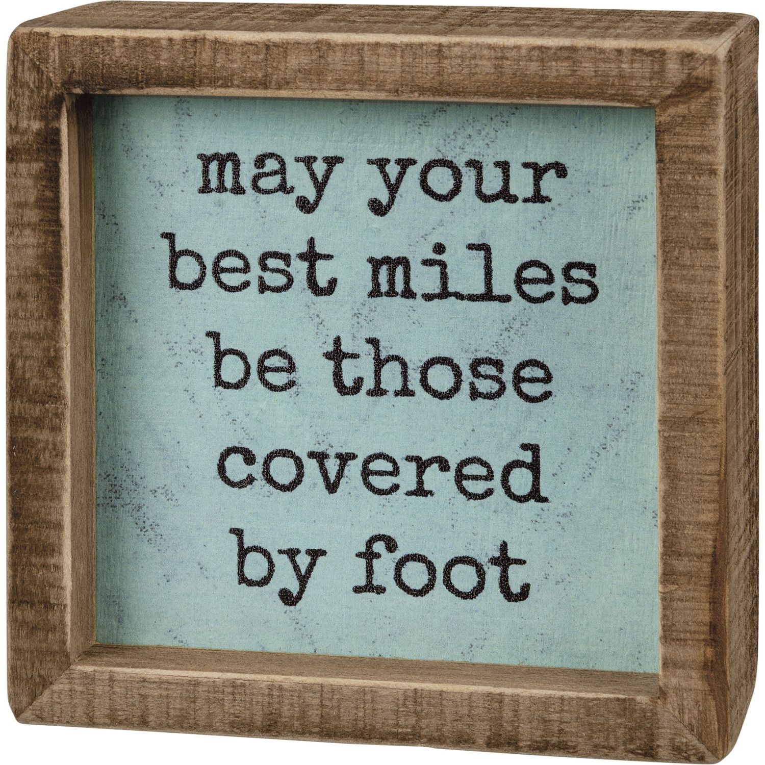 Inset Box Sign - Best Miles Covered By Foot