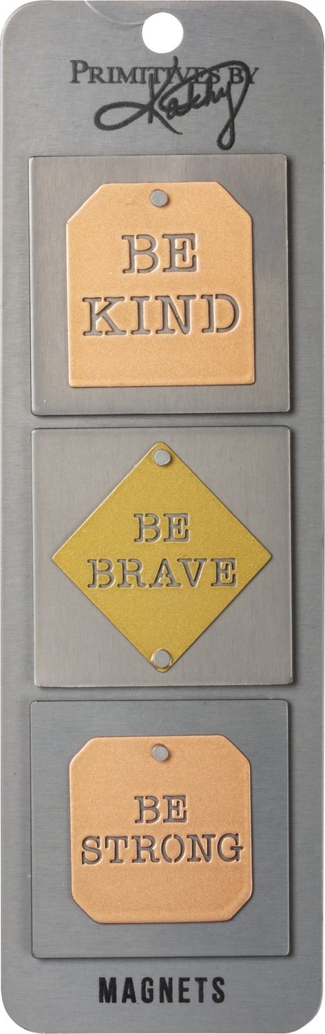 Magnet Set - Be Kind Be Brave Be Strong