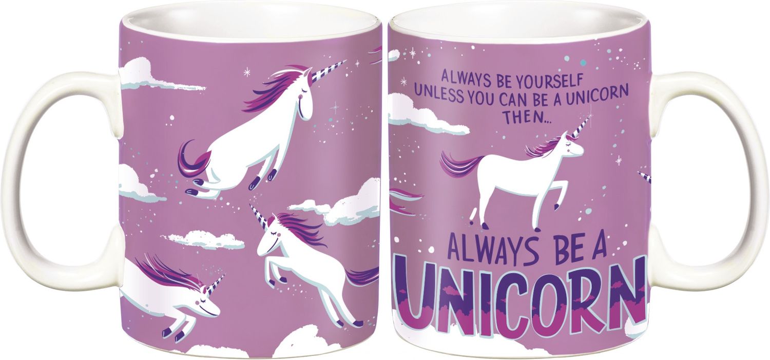 Mug - Always Be A Unicorn