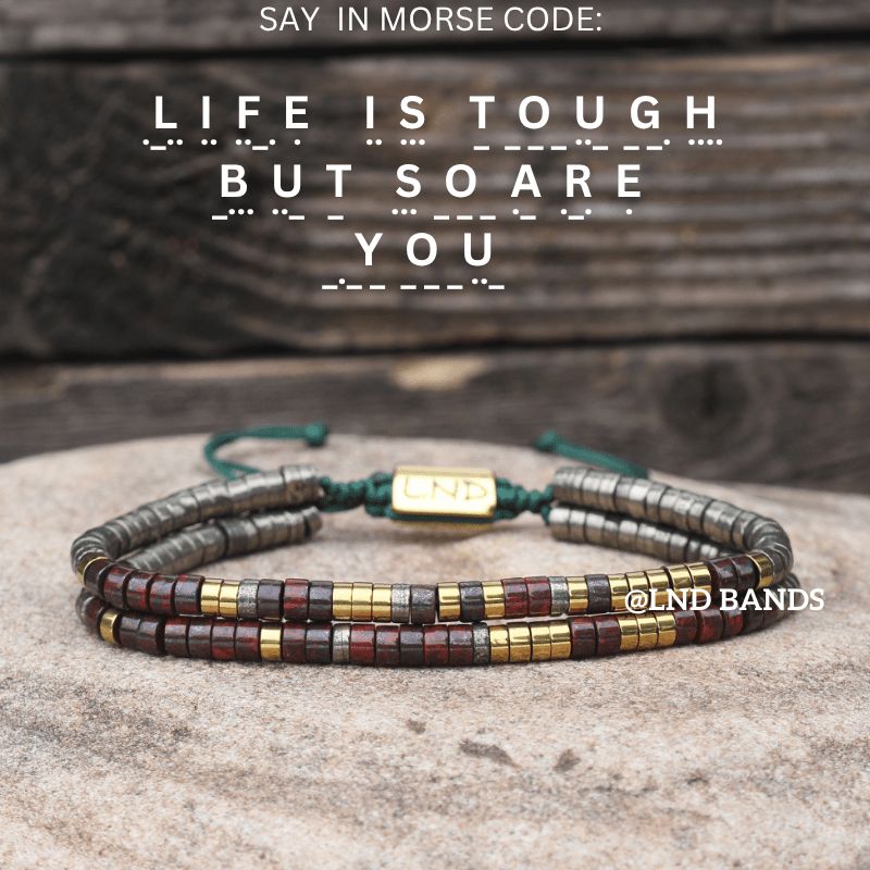 LIFE is tough but so ARE YOU Morse Code Bracelet: Motivational, Inspirational, secret message